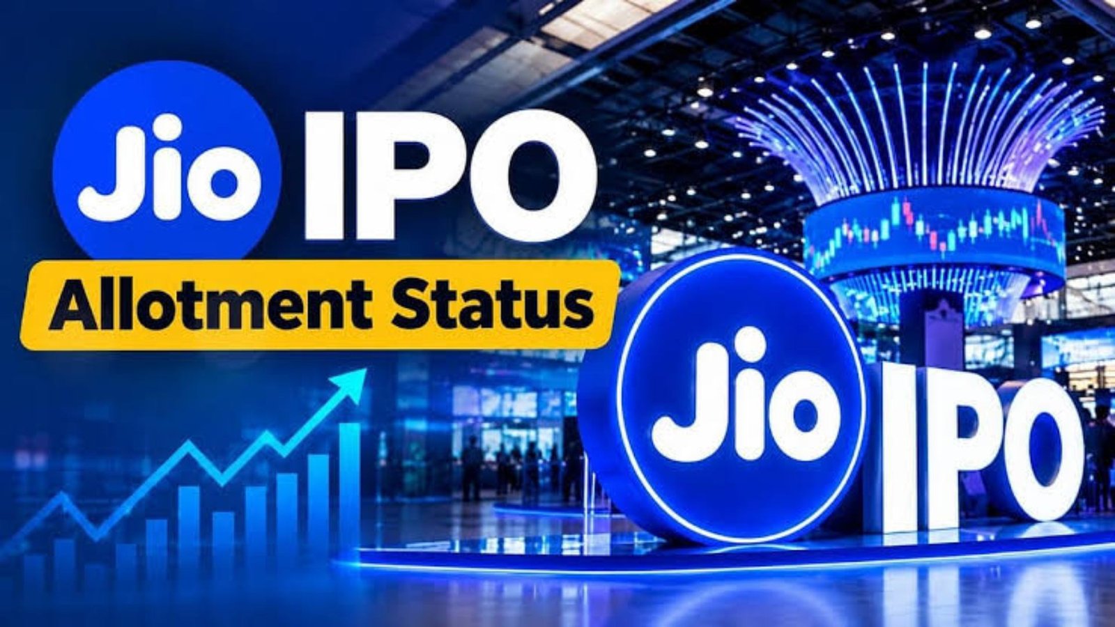 Jio IPO Allotment Status : आपको जिओ के शेयर मिले या नहीं, यहां चेक करें स्टेटस; 28 अक्टूबर को लिस्टिंग